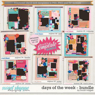Brook's Templates - Days of the Week - Bundle by Brook Magee 