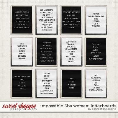 Impossible to be a Woman Letterboards by Connection Keeping