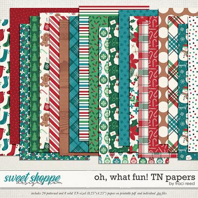 Oh, What Fun! TN Papers by Traci Reed