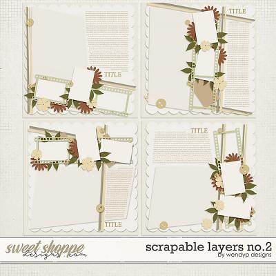 Scrapable layers no.2 by WendyP Designs