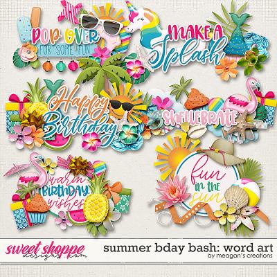 Summer Bday Bash: Word Art by Meagan's Creations