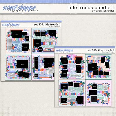 Cindy's Layered Templates - Title Trends Bundle 1 by Cindy Schneider