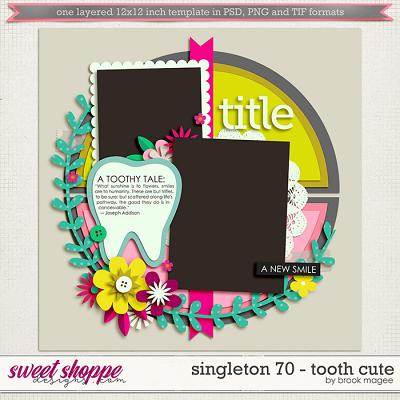 Brook's Templates - Singleton 70 - Tooth Cute by Brook Magee
