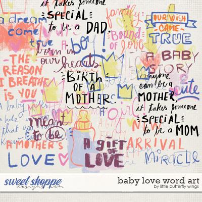 Baby Love word art by Little Butterfly Wings