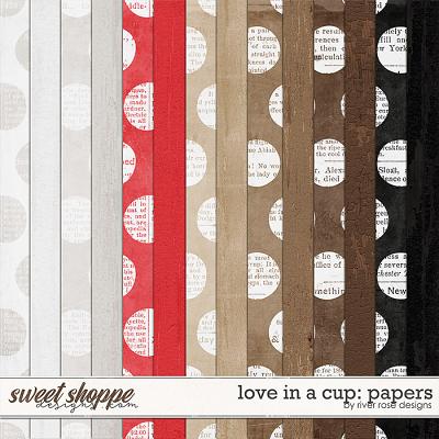Love in a Cup: Papers by River Rose Designs
