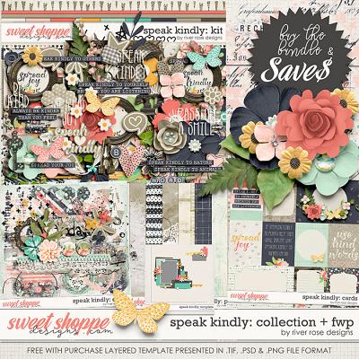 Speak Kindly: Collection + FWP by River Rose Designs