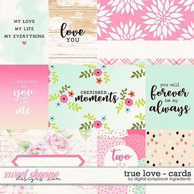 True Love | Cards by Digital Scrapbook Ingredients