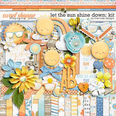 Let the Sun Shine Down: Kit by River Rose Designs