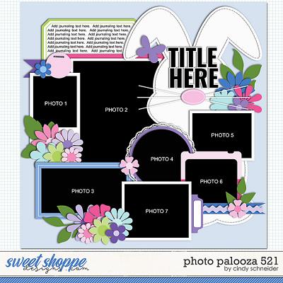 Cindy's Layered Templates - Photo Palooza 521 by Cindy Schneider