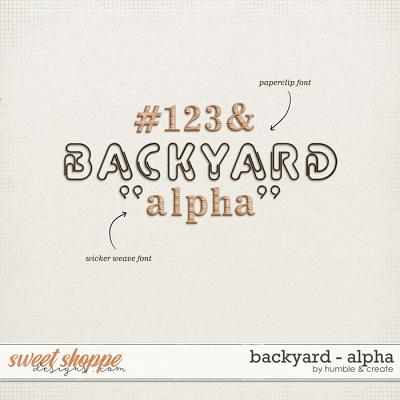 Backyard | Alpha - by Humble & Create
