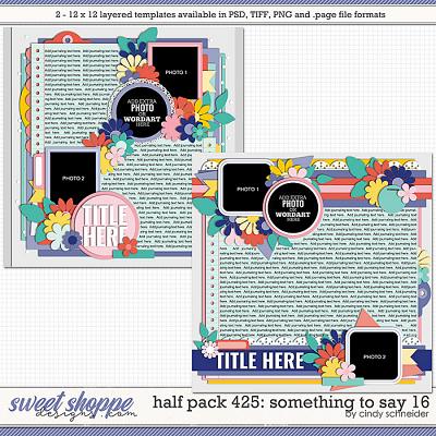 Cindy's Layered Templates - Half Pack 425: Something to Say 16 by Cindy Schneider