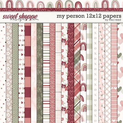 My Person 12x12 Papers by Traci Reed