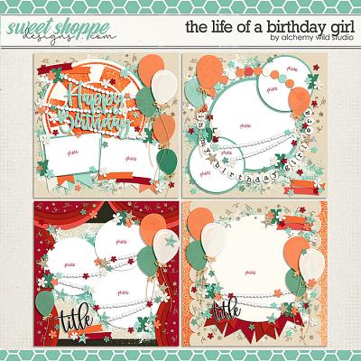 The Life Of A Birthday Girl Layered Templates by Amber