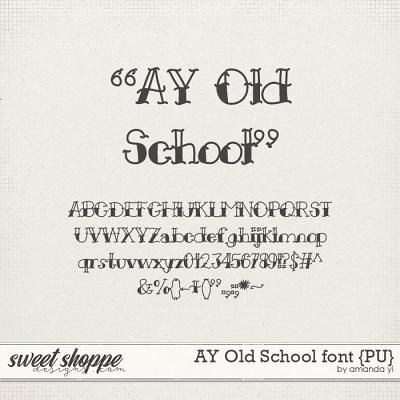 AY Old School font {PU} by Amanda Yi