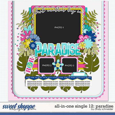 Cindy's Layered Templates - All in One Single 12: Paradise by Cindy Schneider
