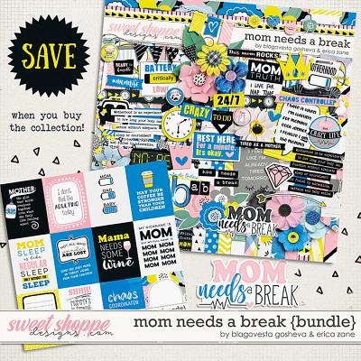 Mom Needs a Break: Bundle by Blagovesta Gosheva & Erica Zane