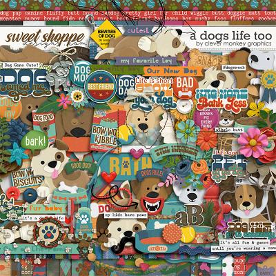 A Dog's Life Too by Clever Monkey Graphics