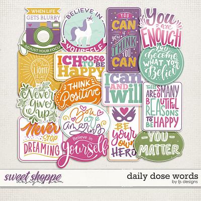 Daily Dose Words by LJS Designs