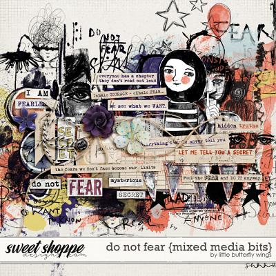 Do not fear {mixed media bits} by Little Butterfly Wings