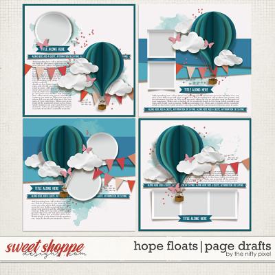 HOPE FLOATS | PAGE DRAFTS by The Nifty Pixel