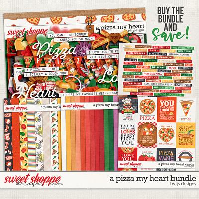 A Pizza My Heart Bundle by LJS Designs  