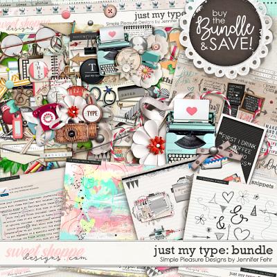 Just My Type BUNDLE:  Simple Pleasure Designs by Jennifer Fehr 