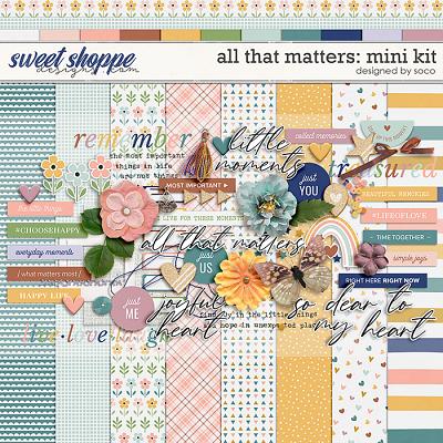 All That Matters: Mini Kit | Designed by Soco