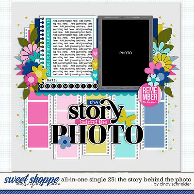 Cindy's Layered Templates - All in One Single 25: The Story Behind the Photo by Cindy Schneider
