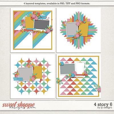 4 Story 6 by LJS Designs