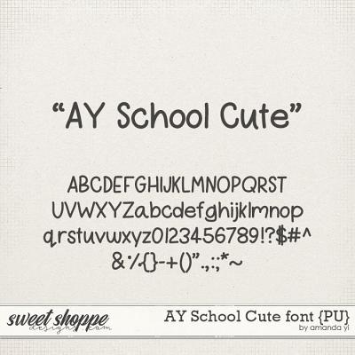 AY School Cute font {PU} by Amanda Yi