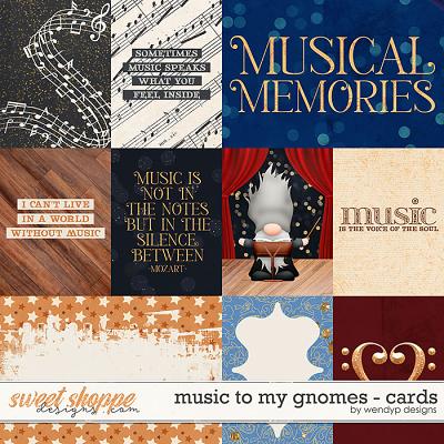 Music to my gnomes - Cards by WendyP Designs