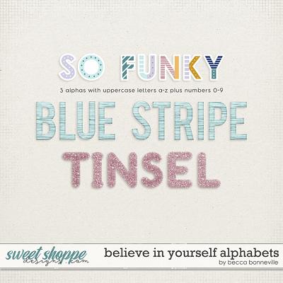 Believe in Yourself Alphabets by Becca Bonneville