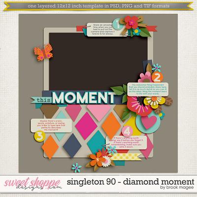 Brook's Templates - Singleton 90 - Diamond Moment by Brook Magee