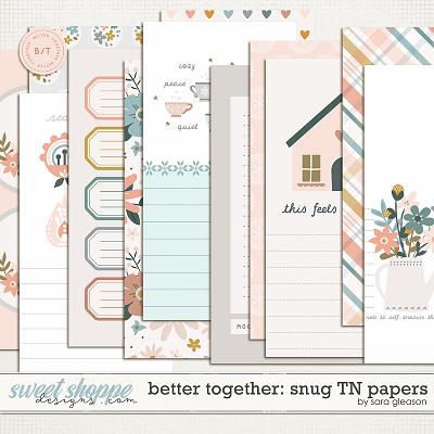 Better Together: Snug TN Papers by Sara Gleason