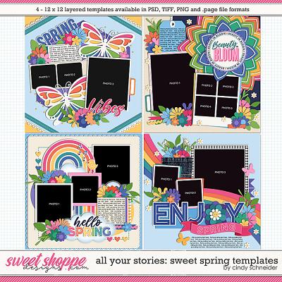 Cindy's Layered Templates - All Your Stories: Sweet Spring by Cindy Schneider