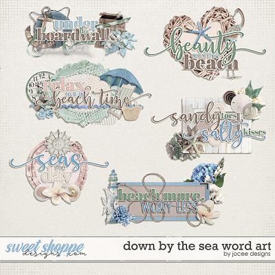 Down by the Sea Word Art by JoCee Designs