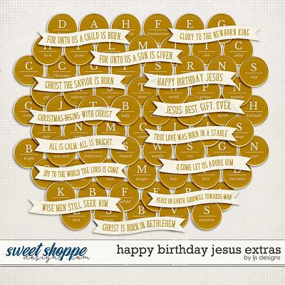 Happy Birthday Jesus Extras by LJS Designs