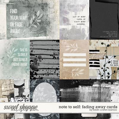 Note to Self: Fading Away Cards by Kristin Cronin-Barrow and Studio Basic Designs