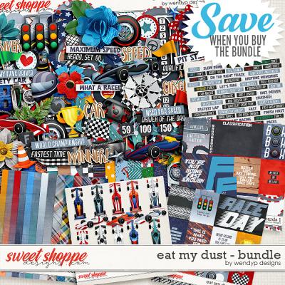 Eat my dust - Bundle & *FWP* by WendyP Designs