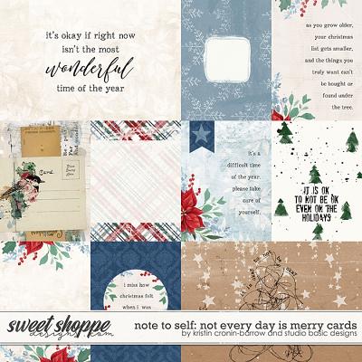 Note to Self: Not Every Day Is Merry Cards by Kristin Cronin-Barrow and Studio Basic Designs