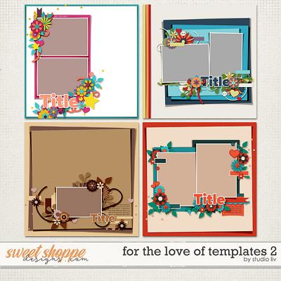 For the Love of Templates 2 by Studio Liv