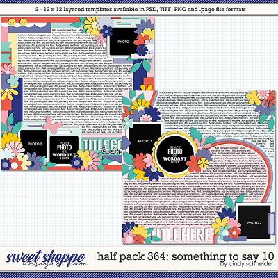 Cindy's Layered Templates - Half Pack 364: Something to Say 10 by Cindy Schneider