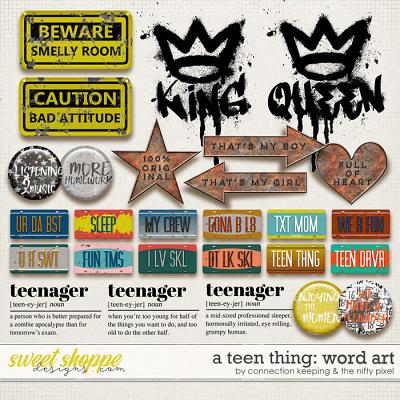 A Teen Thing Word Art by Connection Keeping and The Nifty Pixel