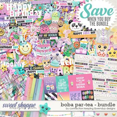 Boba par-tea - Bundle by Connection keeping & WendyP Designs