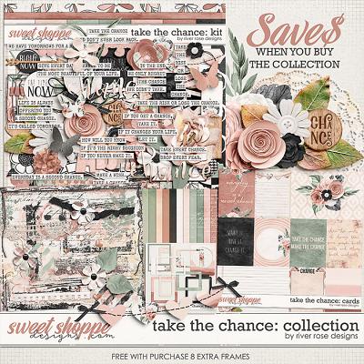 Take the Chance: Collection + FWP by River Rose Designs