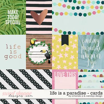 Life is a paradise: cards by Amanda Yi & WendyP Designs