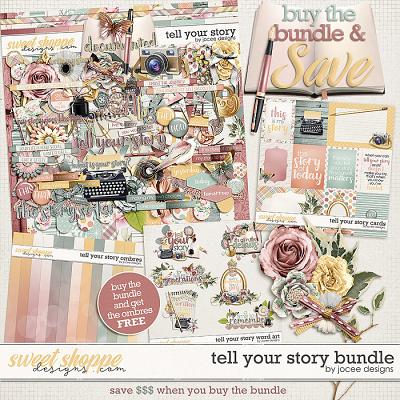 Tell Your Story Bundle with FWP Ombres Papers by JoCee Designs