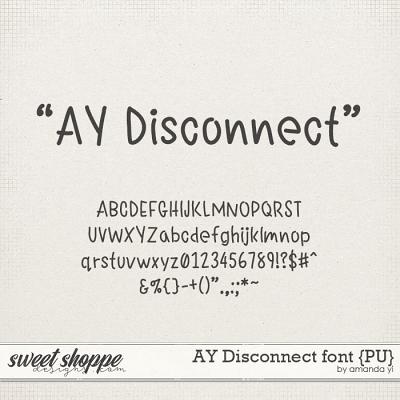AY Disconnect font {PU} by Amanda Yi