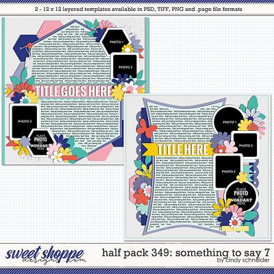 Cindy's Layered Templates - Half Pack 349: Something to Say 7 by Cindy Schneider