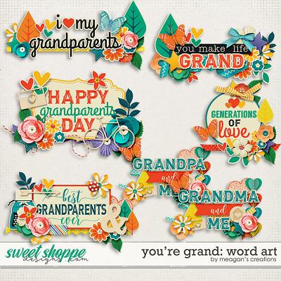 You're Grand: Word Art by Meagan's Creations